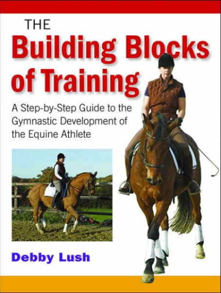 The Building Blocks of Training / Hesteatleten - Trin-for-trin guide til træning af hesteatleten /