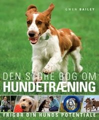Den store bog om hundetræning / bog