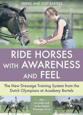 Ride Horses with Awareness and Feel / Ridning med indføling Tineke Joep Bartels