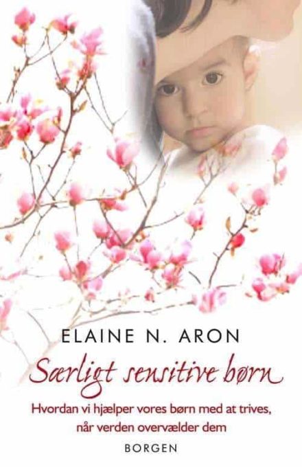 Særligt sensitive børn af Elaine Aron