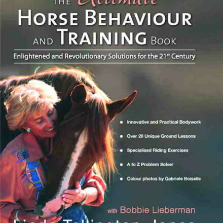 The Ultimate Horse Behaviour and Training Book / Hestens adfærd og træning af Linda Tellington-Jones