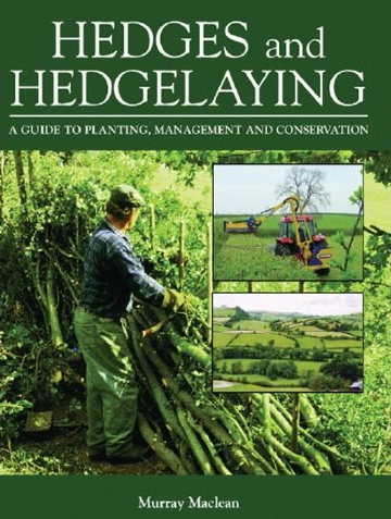 Naturlige hegn. Guide til etablering og vedligehold af naturlige hegn og læbeplantninger / bog