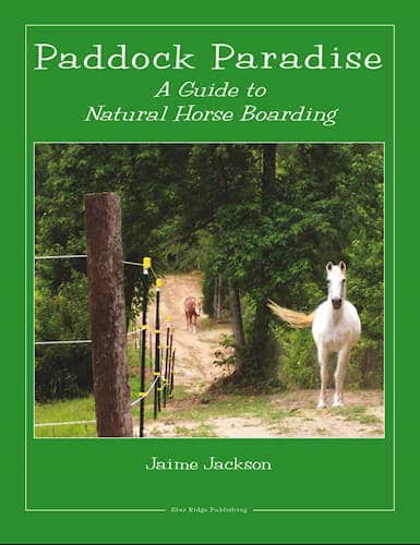 Paddock Paradise. Guide til naturligt hestehold