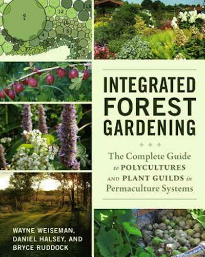 Integreret skovhave. Komplet guide til polykulturer i permakultursystemer