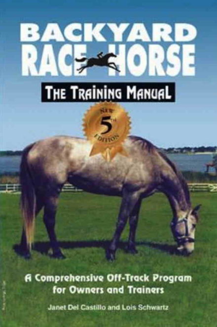 Backyard Race Horse. The training manual