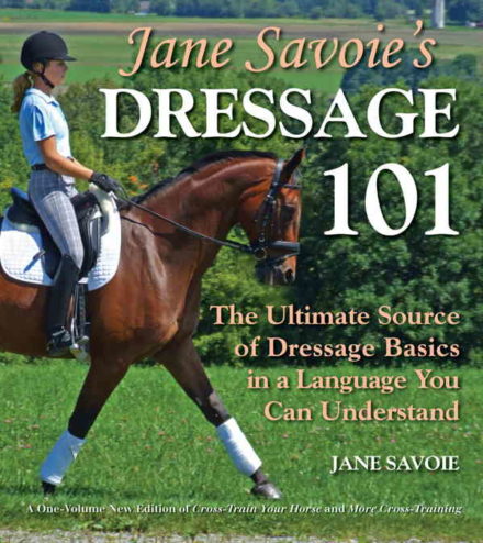 Jane Savoie's Dressur 101 Den ultimative guide til grundlæggende dressur på et sprog der kan forstås