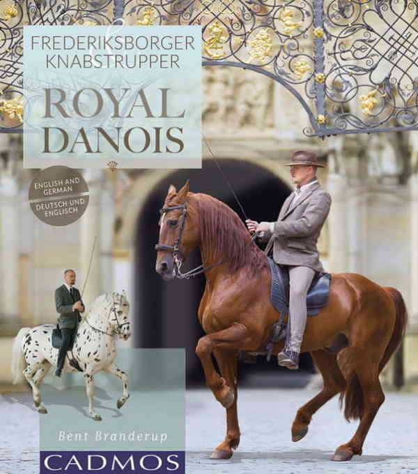 Knabstrupper & Frederiksborger Dänemarks Königspferde - Royal Danois