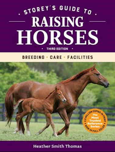 Opdræt af heste: Avl, pleje og faciliteter, Storey's guide