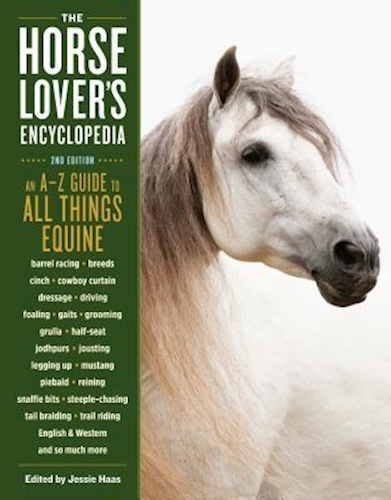 Horse-Lover's Encyclopedia: Dette hesteleksikon dækker alt om heste og bygger bro over hullerne i hesteuniverset mellem Engelsk og Western ridning.