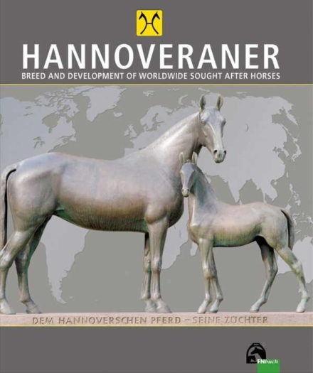 Hannoveraner Race og udvikling af verdensomspændende eftertragtede heste